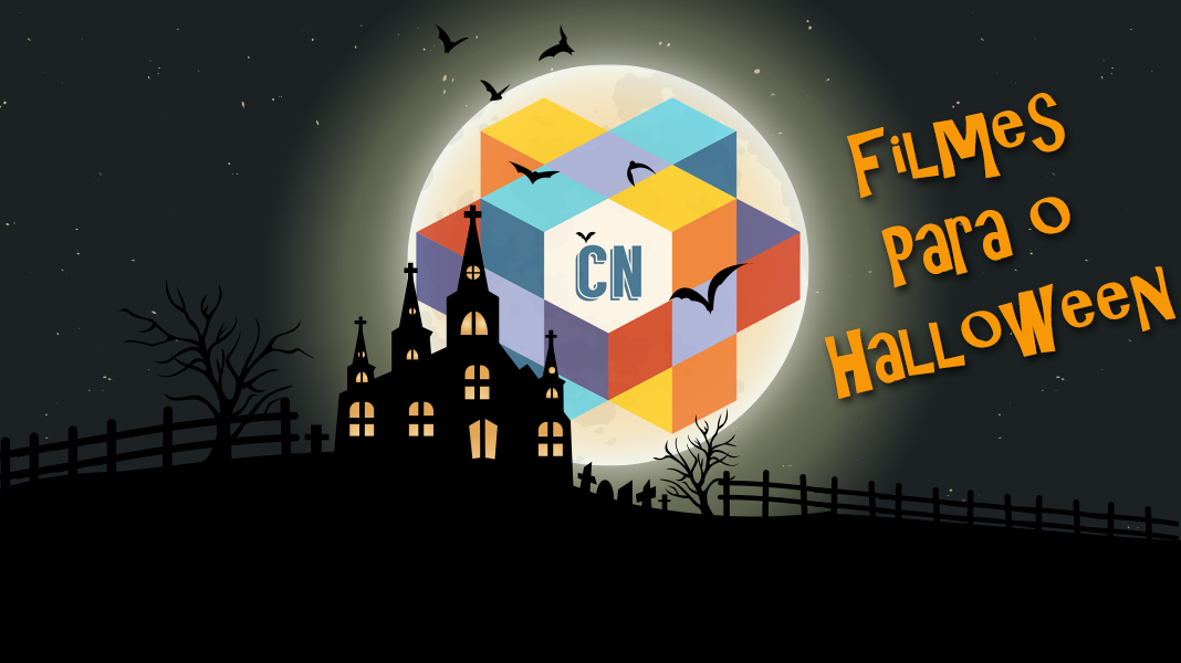 CN Indica | Filmes Especiais para o Halloween