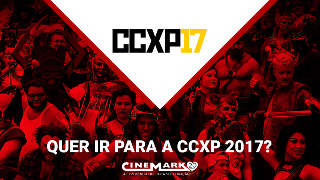 CCXP 2017 | Cinemark sorteará ingressos para o evento