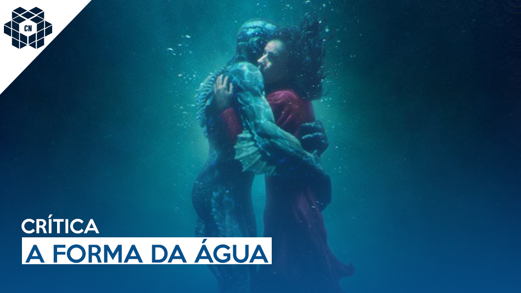 A Forma da Água – A Bela e a Fera dos adultos