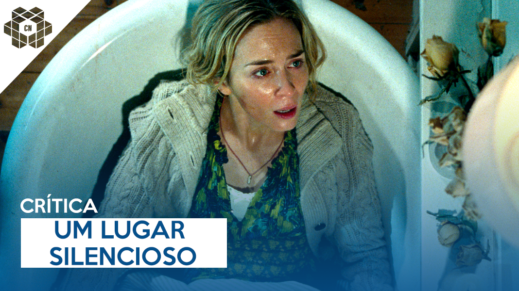 Um Lugar Silencioso | Engole o choro!